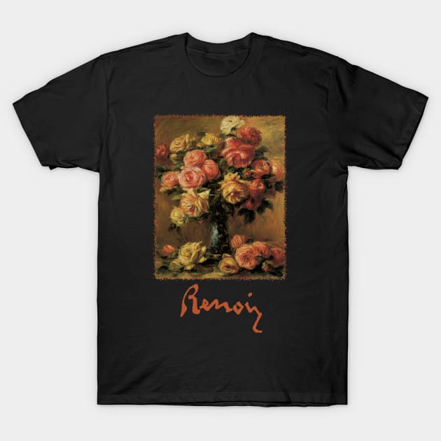 Roses in a Vase by Pierre Renoir T-Shirt by MasterpieceCafe